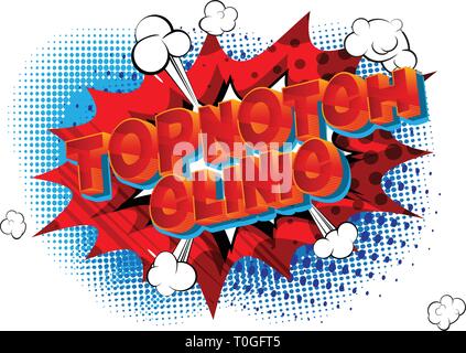 Topnotch Clinic - Vector illustrated comic book style phrase on abstract background. Stock Vector