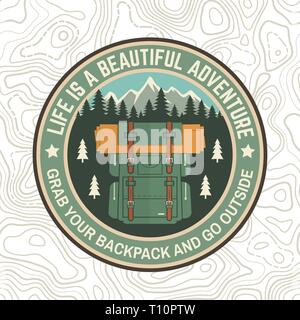 Life is a beautiful adventure patch. Vector. Concept for shirt or logo, print, stamp or tee. Vintage typography design with backpack, mountain and forest silhouette. Grab your backpack and go outside Stock Vector