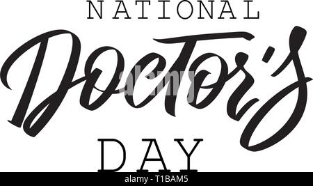 doctor's day, text design. Vector calligraphy. Typography poster. Hand writing and lettering for word doctor for greeting cards, banner, poster Stock Vector
