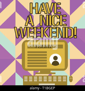 Handwriting text writing Have A Nice Weekend. Conceptual photo wishing someone that something nice happen holiday Desktop Computer Mounted on Stand wi Stock Photo