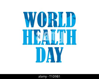 World Health Day. Typographic text on white background. Vector illustration Stock Vector