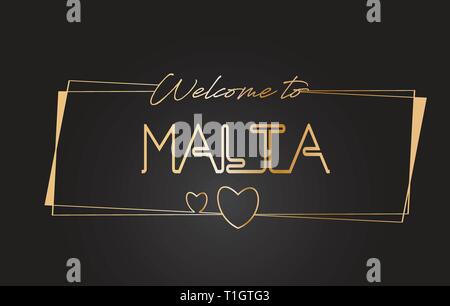 Malta Welcome to Golden text Neon Lettering Typography with Wired Golden Frames and Hearts Design Vector Illustration. Stock Vector