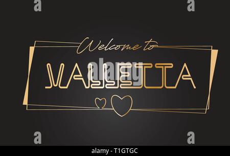 Valletta Welcome to Golden text Neon Lettering Typography with Wired Golden Frames and Hearts Design Vector Illustration. Stock Vector