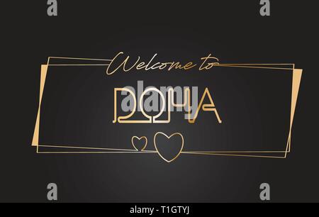Doha Welcome to Golden text Neon Lettering Typography with Wired Golden Frames and Hearts Design Vector Illustration. Stock Vector