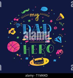 Dad super hero doodle quote in Handwritten style. Love Daddy lettering phrase. Stock Vector