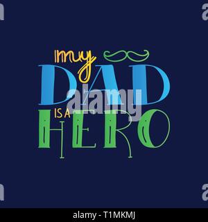 Dad super hero doodle quote in Handwritten style. Love Daddy lettering phrase. Stock Vector