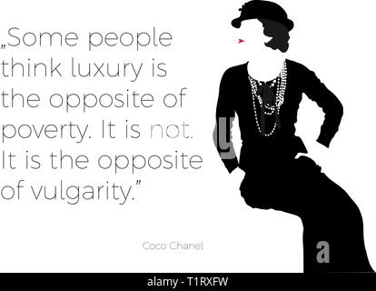 Illustration, graphic. Coco Chanel quote Some people think luxury is the  opposite of poverty. It is not. It is the opposite of vulgarity Stock Photo  - Alamy