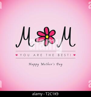 Happy Mothers Day best mom ever greeting card with pink flower vector illustration EPS10 Stock Vector