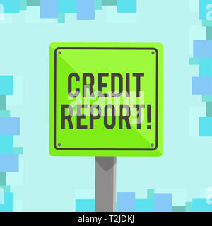 Writing note showing Credit Report. Business concept for detailed report individuals history prepared by credit bureau 3D Square Colorful Caution Road Stock Photo