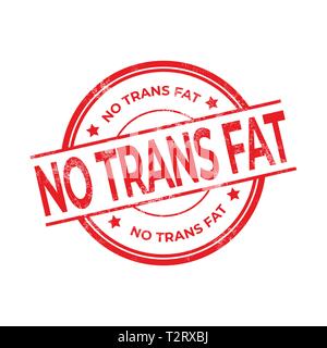 No Trans Fat rubber red stamp isolated on white background. Stock Vector