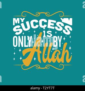 My Success is only by Allah. Muslim Quote and Saying Stock Vector Image ...