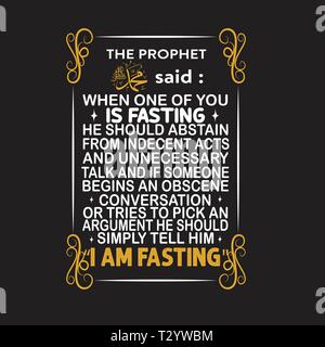 Ramadan Quote. The prophet said when one of you is fasting he should abstain. Stock Vector