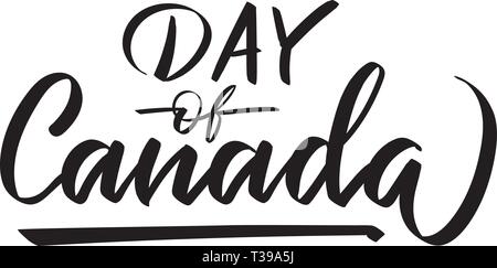 Canada day, July 1 - vector writing, lettering, typography, calligraphy. Black text isolated on white for labels, tags, poster, banner, greeting card, Stock Vector