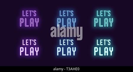 Neon icon set of Lets play. Vector illustration of neon Slogan with text Lets play. Isolated glowing phrase icon, composition. Bright UI element. Viol Stock Vector