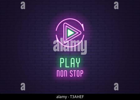 Neon icon set of Play button. Vector illustration of round neon Sign with text Play non Stop. Isolated glowing outline icon, sign symbol. UI element.  Stock Vector