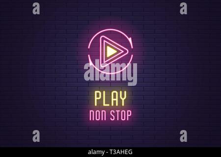 Neon icon set of Play button. Vector illustration of round neon Sign with text Play non Stop. Isolated glowing outline icon, sign symbol. UI element.  Stock Vector