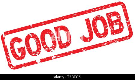 Grunge red good job square rubber seal stamp Stock Vector