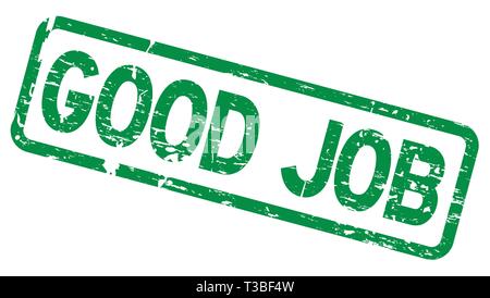 Grunge green good job square rubber seal stamp Stock Vector