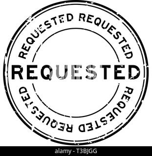 Grunge black requested rubber seal stamp on white background Stock Vector