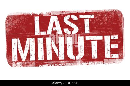 Last minute sign or stamp on white background, vector illustration Stock Vector