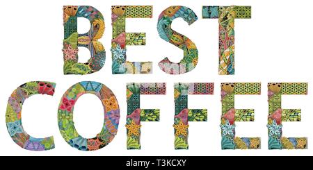 Words BEST COFFEE. Vector decorative zentangle object Stock Vector