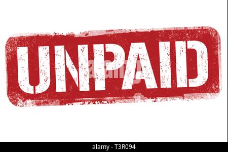 Unpaid sign or stamp on white background, vector illustration Stock Vector