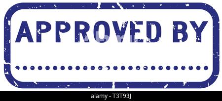 Grunge blue approved by word with blank dot for signature square rubber seal stamp on white background Stock Vector