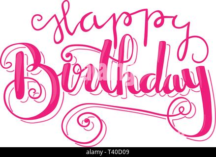 Decorative hand-lettering of the text Happy Birthday Stock Vector
