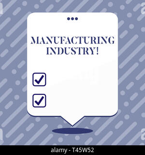 Text sign showing Manufacturing Industry. Business photo showcasing Engage in the transformation of goods and products Blank Space White Speech Balloo Stock Photo