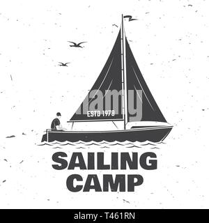 Sailing camp badge. Vector illustration. Concept for shirt, print, stamp or tee. Vintage typography design with man in sailboats silhouette. Sailing on boat. Ocean adventure. Stock Vector