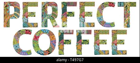 Words PERFECT COFFEE. Vector decorative zentangle object Stock Vector