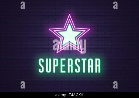 Neon composition of glowing Superstar. Vector glowing illustration of Neon star with text Superstar. Bright digital signboard for Entertainment indust Stock Vector