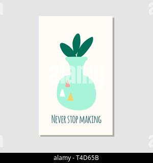 Hand drawn house plants and flowers. Scandinavian style illustration. Motivation card. Never stop making. Vector illustration. Stock Vector