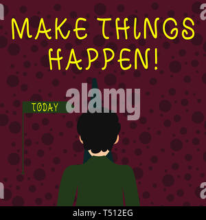 Conceptual hand writing showing Make Things Happen. Concept meaning you will have to make hard efforts in order to achieve it Man Facing Distance and  Stock Photo