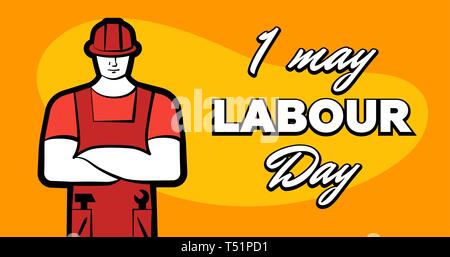 Worker man in red construction helmet and inscription Happy labour day. 1 may greeting card. Vector illustration for poster, banner, ad, promotion, fl Stock Vector