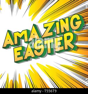 Amazing Easter - Vector illustrated comic book style phrase on abstract background. Stock Vector