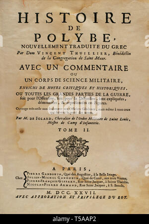 History by Polybius. Volume II. French edition translated from Greek by Dom Vincent Thuillier. Comments of Military Science enriched with critical and historical notes by M. De Folard. Paris, chez Pierre Gandouin, Julien-Michel Gandouin, Pierre-Francois Giffart and Nicolas-Pierre Armand, 1727. Printing by Jean-Baptiste Lamesle. Frontispiece. Stock Photo