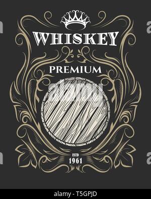Hand drawn Premium Whiskey label with wooden barrel and crown. American Whiskey label, badge, sticker, print for t-shirt. Vector illustration. Stock Vector
