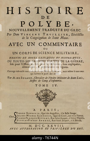History by Polybius. Volume IV. Frontispiece. French edition translated from Greek by Dom Vincent Thuillier. Comments of Military Science enriched with critical and historical notes by M. De Folard. Paris, chez Pierre Gandouin, Julien-Michel Gandouin, Pierre-Francois Giffart and Nicolas-Pierre Armand, 1728. Stock Photo