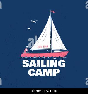 Sailing camp badge. Vector illustration. Concept for shirt, print, stamp or tee. Vintage typography design with man in sailboats silhouette. Sailing on boat. Ocean adventure. Classic water sport. Stock Vector