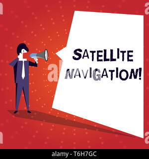 Writing note showing Satellite Navigation. Business concept for system providing autonomous geospatial positioning Businessman Shouting on Megaphone a Stock Photo