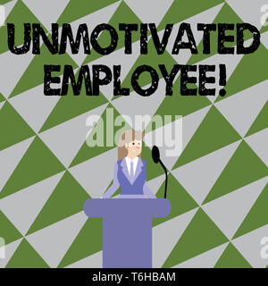 Text sign showing Unmotivated Employee. Business photo showcasing very low self esteem and no interest to work hard Businesswoman Standing Behind Podi Stock Photo