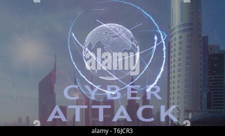 Cyber attack text with 3d hologram of the planet Earth against the backdrop of the modern metropolis Stock Photo