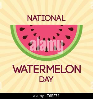 National Watermelon Day. Concept of a national holiday. Slice of watermelon. Texture of the watermelon with seed. Event name. Suitable for Greeting ca Stock Vector