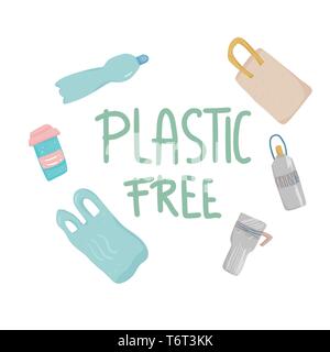 Plastic free quote with disposable plastic and eco lifestyle elements isolated on white background. Hand drawn text and zero waste symbols in flat sty Stock Vector