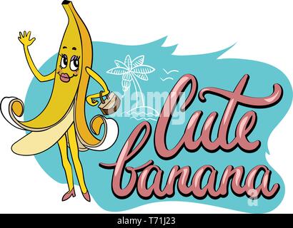 Cute unusual hand drawn print for textile with funny cartoon character of banana and hand written note Stock Vector