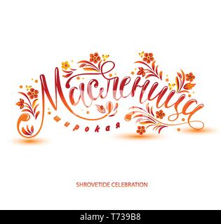 Lettering with shrovetide russian spring fun celebration Stock Vector