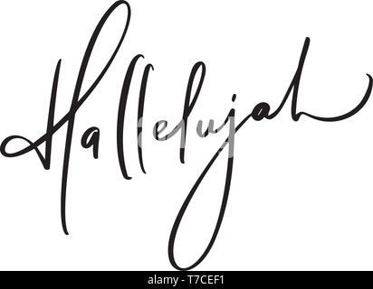 Hallelujah vector calligraphy Bible text. Christian phrase isolated on white background. Hand drawn vintage lettering illustration. Stock Vector