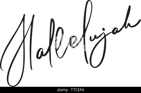 Hallelujah vector calligraphy Bible text. Christian phrase isolated on white background. Hand drawn vintage lettering illustration. Stock Vector