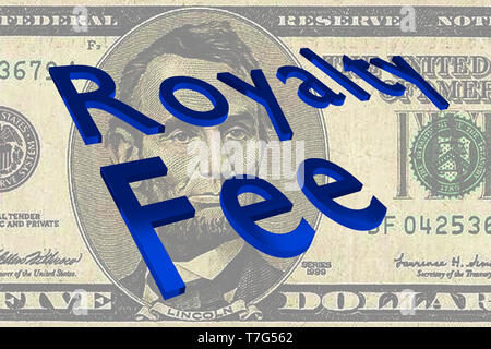 3D illustration of Royalty Fee title on Five Dollars bill as a background Stock Photo